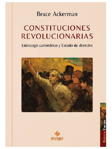 CONSTITUCIONES REVOLUCIONARIAS LIDERAZGO..