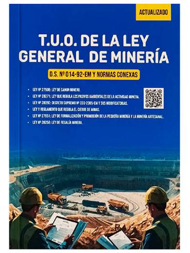 T.U.O. DE LA LEY GENERAL DE MINERÍA (D...