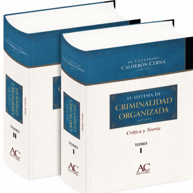 EL SISTEMA DE CRIMINALIDAD ORGANIZADA. Crítica y teoría (2 TOMOS) 2026