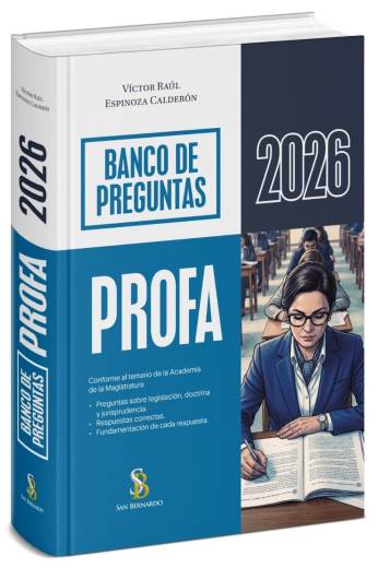 BANCO DE PREGUNTAS PROFA 2026. Conforme al Temario de la Academia de la Magistratura