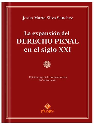 LA EXPANSION DEL DERECHO PENAL EN EL SIG..