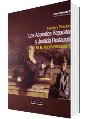 LOS ACUERDOS REPARATORIOS Y JUSTICIA RES..