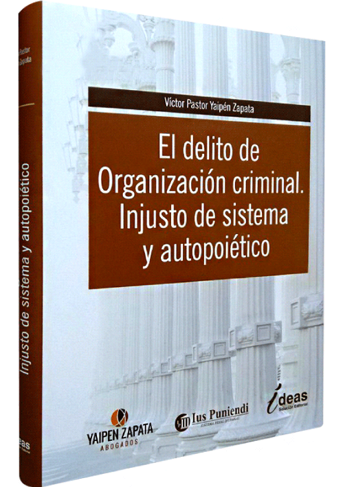EL DELITO DE ORGANIZACION CRIMINAL. INJU..