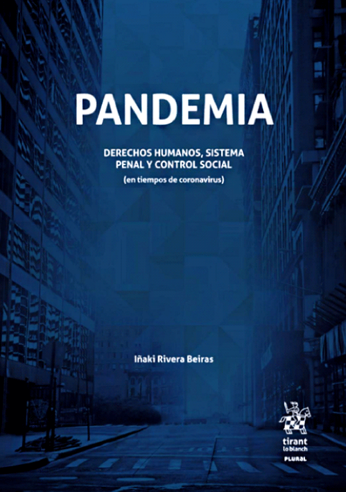 PANDEMIA. Derechos Humanos, Sistema Pena..
