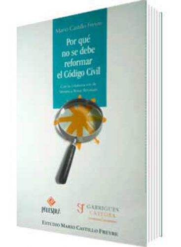 POR QUÉ NO SE DEBE REFORMAR EL CÓDIGO ..