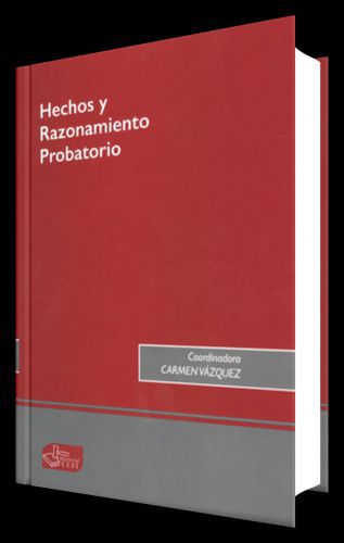 Hechos y Razonamiento Probatorio..
