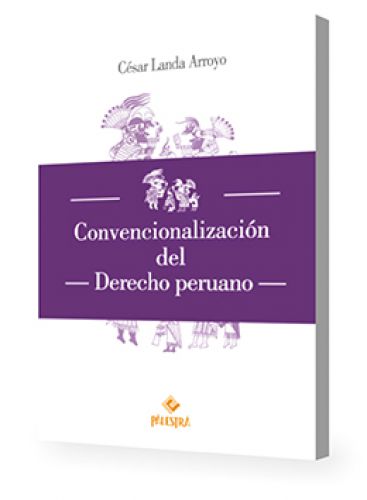 CONVENCIONALIZACIÓN DEL DERECHO PERUANO