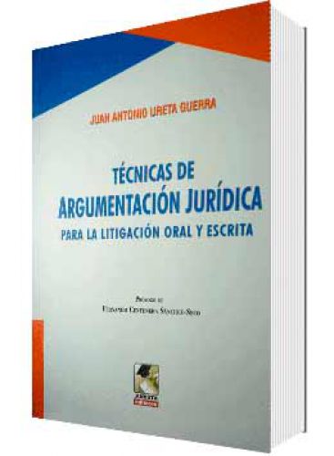 TÉCNICAS DE ARGUMENTACIÓN JURÍDICA..