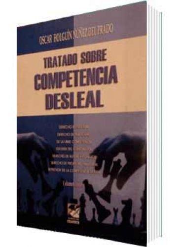 TRATADO SOBRE LA COMPETENCIA DESLEAL..