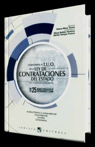 Comentarios al T.U.O de la LEY DE CONTRATACIONES DEL ESTADO - concordada con su reglamento