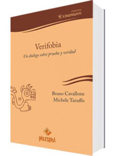Verifobia. Un diálogo sobre prueba y verdad
